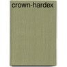 Crown-Hardex by . Fuller