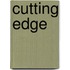 Cutting Edge