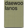 Daewoo Lanos door Ronald Cohn