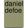 Daniel Defoe by Pat Rogers