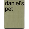 Daniel's Pet by Alma Flor Ada