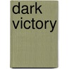 Dark Victory by Martin Israel
