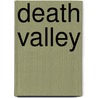 Death Valley door Ursula Jaensch