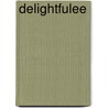 Delightfulee by Jeff McMillan