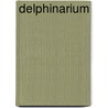 Delphinarium door Source Wikipedia