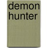 Demon Hunter by Kara Lee Smith