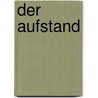 Der Aufstand door Volker Perthes