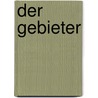Der Gebieter by Megan Whalen Turner