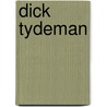Dick Tydeman by Nethanel Willy