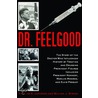 Dr. Feelgood door William J. Birnes