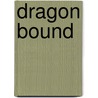 Dragon Bound by Thea Harrison