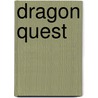 Dragon Quest door Ronald Cohn