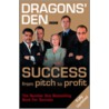Dragons' Den by Obe Duncan Bannatyne