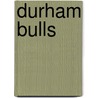 Durham Bulls by Ronald Cohn