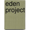 Eden Project door Eden Project