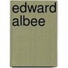Edward Albee by Toby Zinman