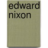 Edward Nixon by Ronald Cohn