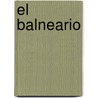 El balneario by Manuel Vázquez Montalbán