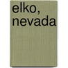 Elko, Nevada by Ronald Cohn