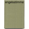 Engelsstimme by Mr Arnaldur Indridason