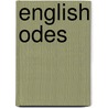 English Odes by Edmund W. Gosse