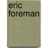 Eric Foreman