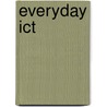 Everyday Ict door Kay Clarke