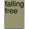 Falling Free by Lois Mcmaster Bujold