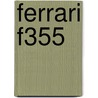 Ferrari F355 by Ronald Cohn