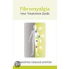 Fibromyalgia door Christine Craggs-Hinton