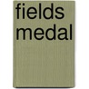 Fields Medal by Ronald Cohn