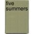 Five Summers