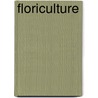 Floriculture by George M. F. Glenny