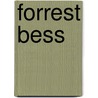 Forrest Bess door Clare Elliott