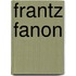 Frantz Fanon