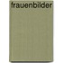 Frauenbilder