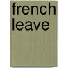 French Leave door Michael De Larrabeiti