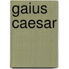 Gaius Caesar door Ronald Cohn