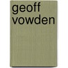 Geoff Vowden by Nethanel Willy