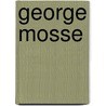 George Mosse by Ronald Cohn