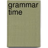Grammar Time by Sandy Jervis