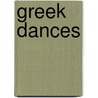 Greek Dances by Ronald Cohn