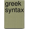 Greek Syntax by K.W. Krüger