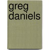 Greg Daniels door Ronald Cohn