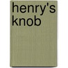 Henry's Knob by Ronald Cohn