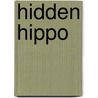 Hidden Hippo door Joan Gannij