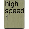 High Speed 1 door Ronald Cohn