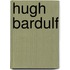 Hugh Bardulf