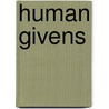 Human Givens by Joe Griffin