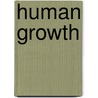 Human Growth door Shumei S. Sun